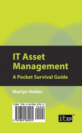 IT Asset Management: A Pocket Survival Guide