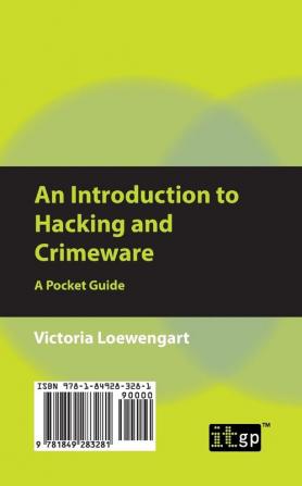 An Introduction to Hacking and Crimeware: A Pocket Guide