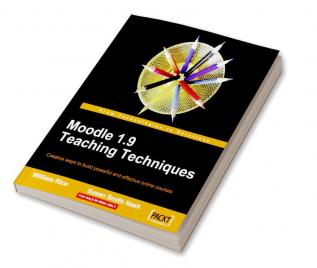 Moodle 1.9 Teaching Techniques