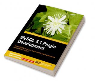 MySQL 5.1 Plugin Development