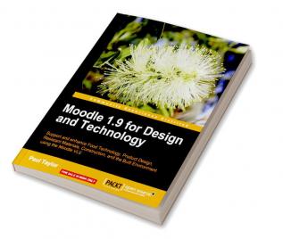 Moodle 1.9 for Design and Technology