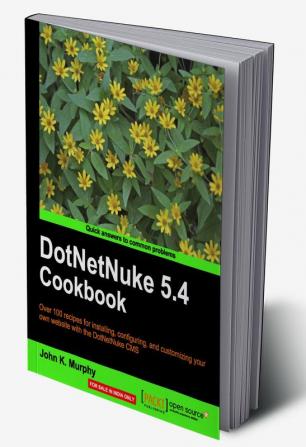 DotNetNuke 5.4 Cookbook