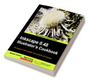 Inkscape 0.48 Illustrator's Cookbook