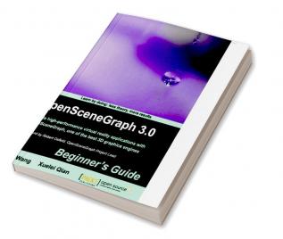 OpenSceneGraph 3.0: Beginner's Guide