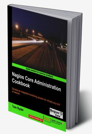 Nagios Core Administrators Cookbook