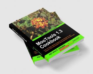 MooTools 1.3 Cookbook