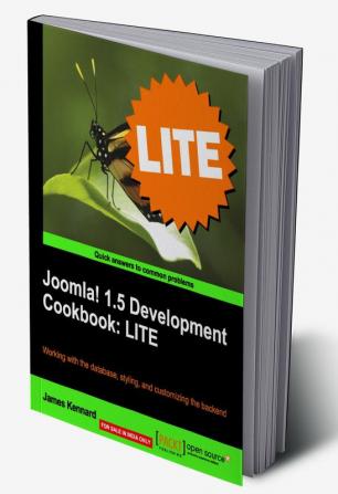 Joomla! 1.5 Development Cookbook: LITE