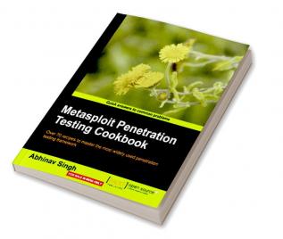 Metasploit Penetration Testing Cookbook