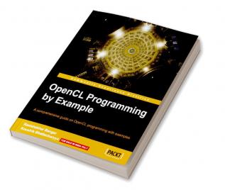 OpenCL Programming by Example