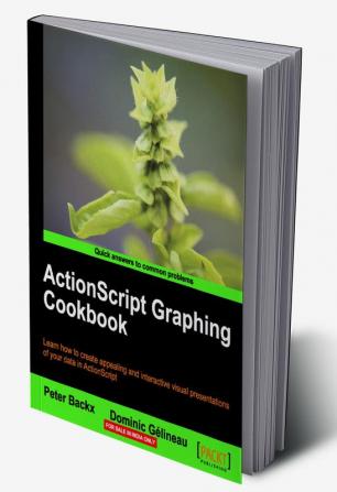 ActionScript Graphing Cookbook