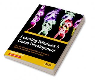 Learning Windows 8 Game Development