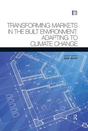 Transforming Markets in the Built Environment