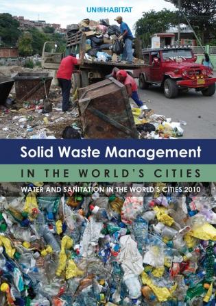 Solid Waste Management in the World's Cities