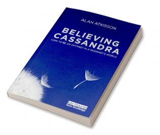 Believing Cassandra