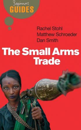 SMALL ARMS TRADE,THE