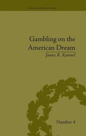 Gambling on the American Dream