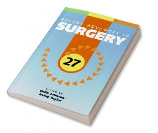 Recent Advances in Surgery 27