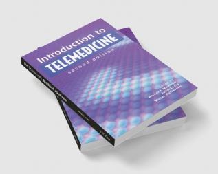 Introduction to Telemedicine second edition