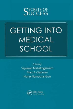 Secrets of Success: Getting into Medical School