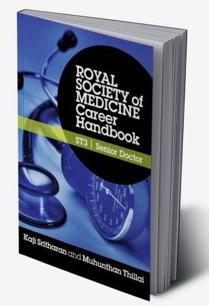 Royal Society of Medicine Career Handbook: ST3 - Senior Doctor