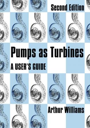 Pumps as Turbines