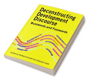 Deconstructing Development Discourse