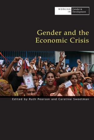 Gender and the Economic Crisis