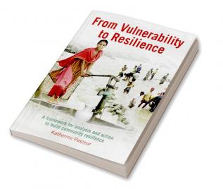 From Vulnerability to Resilience