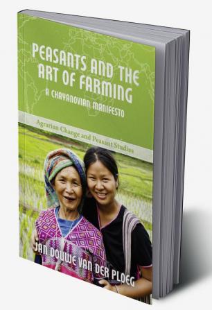 Peasants and the Art of Farming