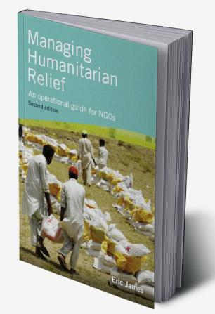 Managing Humanitarian Relief 2nd Edition