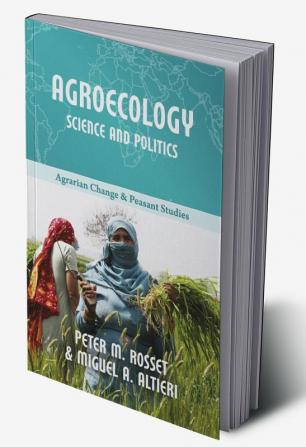 Agroecology: Science and Politics