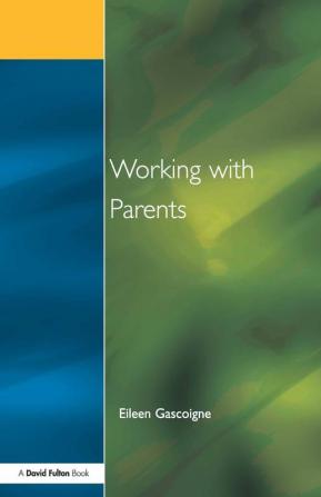 Working with Parents