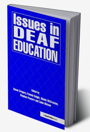 Issues in Deaf Education