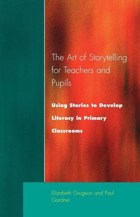 Art of Storytelling for Teachers and Pupils