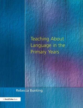 Teaching About Language in the Primary Years