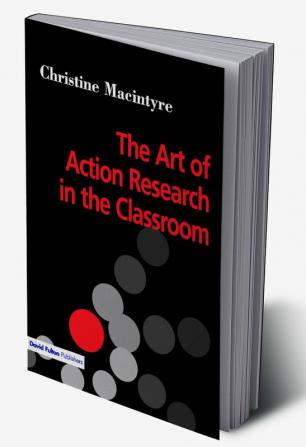 Art of Action Research in the Classroom