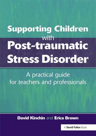 Supporting Children with Post Tramautic Stress Disorder