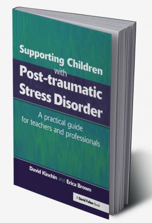 Supporting Children with Post Tramautic Stress Disorder