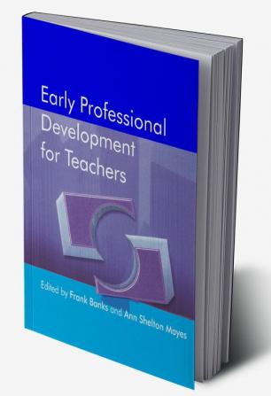 Early Professional Development for Teachers