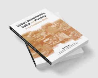 Urban Governance Voice and Poverty in the Developing World