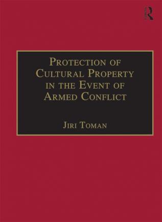 Protection of Cultural Property in the Event of Armed Conflict