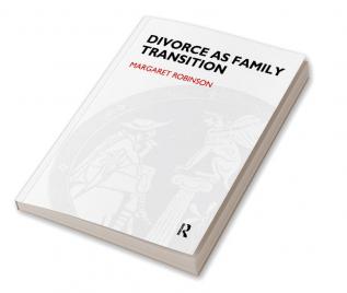 Divorce as Family Transition