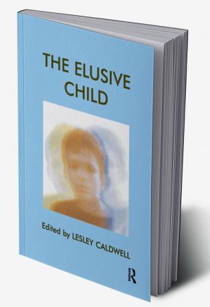 Elusive Child