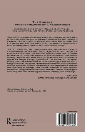 Systems Psychodynamics of Organizations