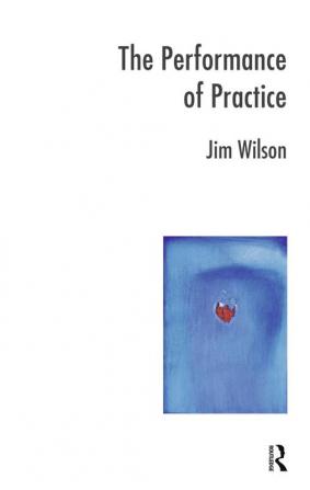 Performance of Practice