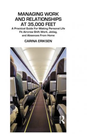 Managing Work and Relationships at 35000 Feet