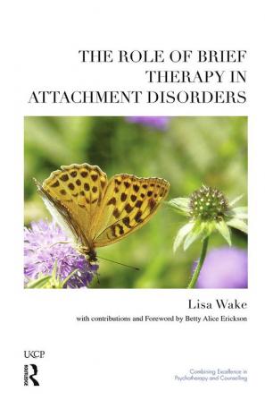 Role of Brief Therapy in Attachment Disorders