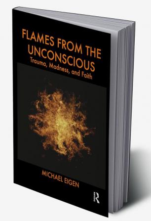 Flames from the Unconscious