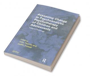 Assessing Change in Psychoanalytic Psychotherapy of Children and Adolescents