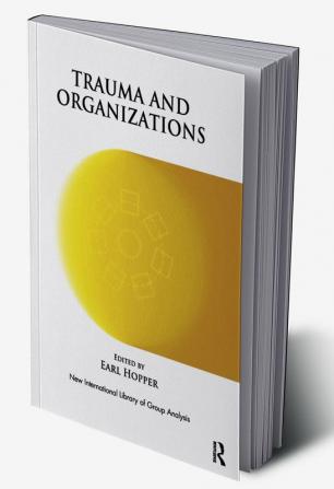 Trauma and Organizations